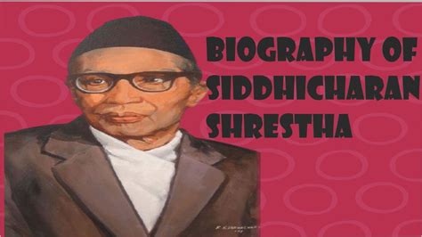 Biography Of Siddhicharan Shrestha Ll सिद्धिचरण श्रेष्ठ Ll Siddhicharan