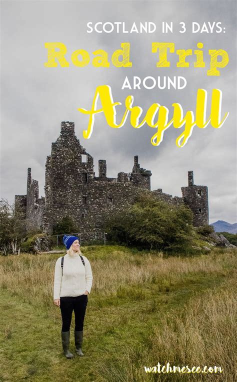 The Best Of Argyll A 3 Day Itinerary For Argyll In Scotland Scotland