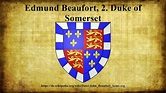 Edmund Beaufort, 2. Duke of Somerset - YouTube