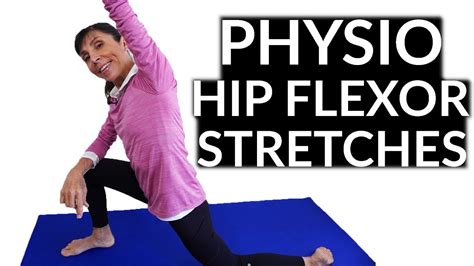 4 Physio Hip Flexor Stretches For Tight Hips Youtube