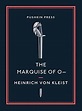 Tzer Island - Book Blog - The Marquise of O— by Heinrich von Kleist