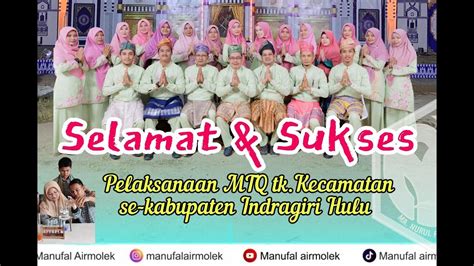 Kumpulan Astaka Mtq Tingkat Kecamatan Se Kabupaten Indragiri Hulu Tahun