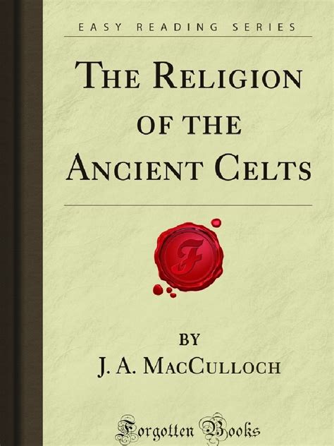 The Religion Of The Ancient Celts 9781605061979 Pdf Celts