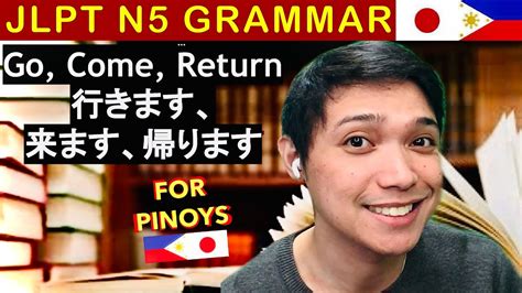 Learn Japanese Grammar Of Go Come Return Go Back Ikimasu Kimasu