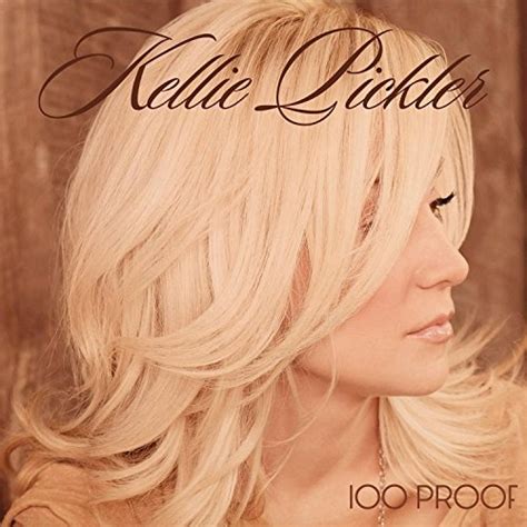 Kellie Pickler 100 Proof Album Reviews Songs More AllMusic