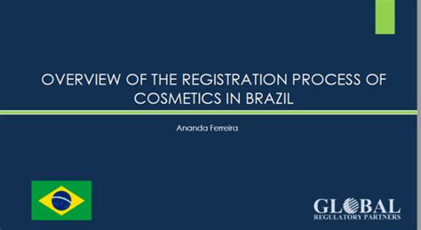 Overview Of Cosmetic Registration In Brazil Global Regulatory Partners Inc