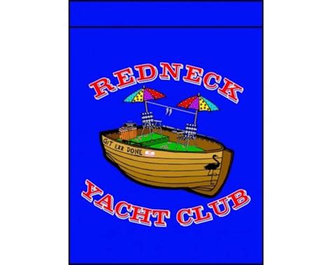 Redneck Yacht Club Flags Boat Flag Or Garden Flag Styles Etsy