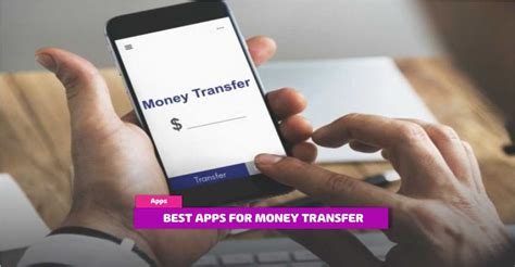 The 12 Best Apps For Money Transfer Pedalaman