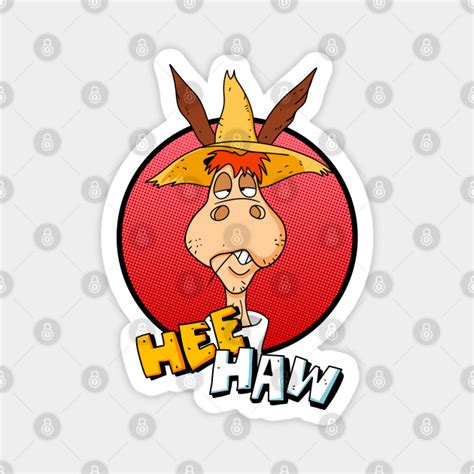 Hee Haw Donkey Hee Haw Magnet Teepublic Uk