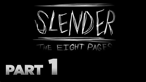 This minimalist survival horror title creates a suspenseful atmosphere, but is sadly let down by a lack of variety. Slender: The Eight Pages - Part 1 - W/Commentary & Facecam ...