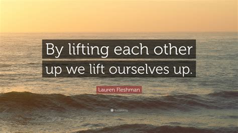 Https://techalive.net/quote/lift Each Other Up Quote