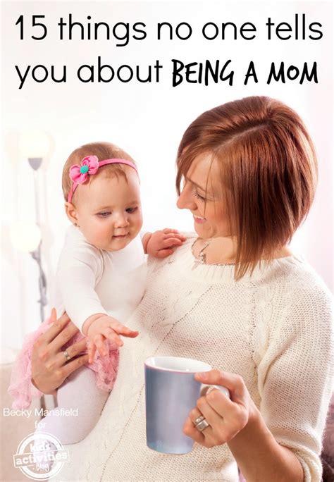 Things No One Tells You About Being A Mom Kids Activities Blog