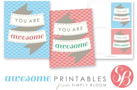 You Are Awesome Free Printables Simply Bloom Co