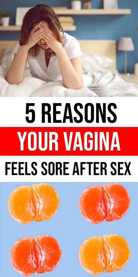 Reasons Your Vagina Feels Sore After Sex And What To Do About It