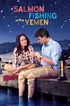 Salmon Fishing in the Yemen (2011) - Release info - IMDb