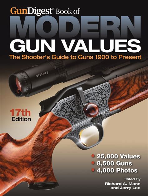 Gun Digest Book Of Modern Gun Values The Shooters Guide To Guns 1900
