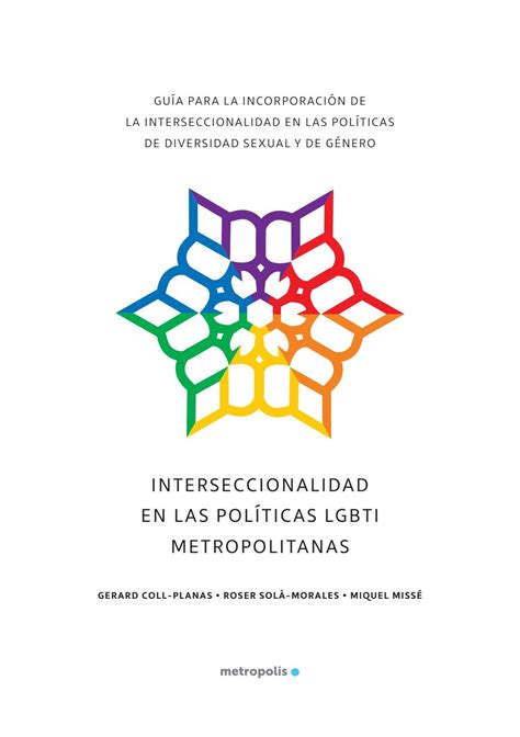 Guía Para La Incorporación De La Interseccionalidad En Las Políticas De Diversidad Sexual Y De