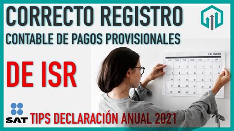 CORRECTO Registro contable de PAGOS PROVISIONALES de ISR CONTABILIDAD BÁSICA YouTube