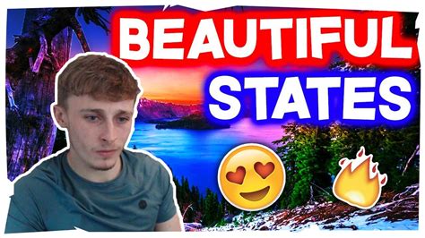 British Guy Reacts To Top Most Beautiful States In America Youtube