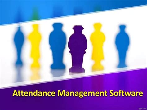 PPT Attendance Management Software PowerPoint Presentation Free