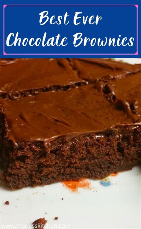 Best Ever Chocolate Brownies Marias Kitchen
