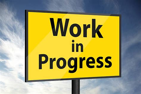 Best Work In Progress Sign Stock Photos Pictures And Royalty Free Images
