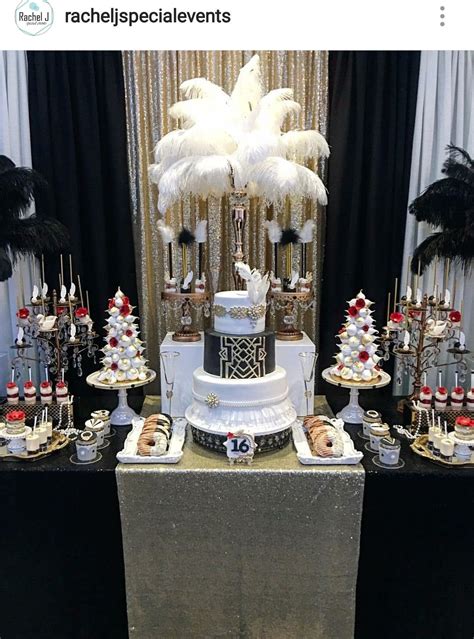 Gatsby Theme Birthday Party Dessert Table And Decor Harlem Nights Theme