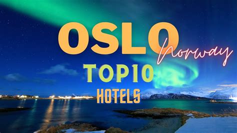 Top10 Hotels In Oslo Norway Best Luxury Hotels In Oslo Youtube