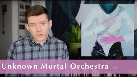 Unknown Mortal Orchestra Sex And Food Album Review Youtube