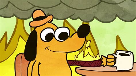 This Is Fine An Animated Bumper For Adult Swim About A Dog Drinking Coffee While His House