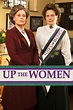 Up the Women (TV Series 2013-2015) — The Movie Database (TMDB)