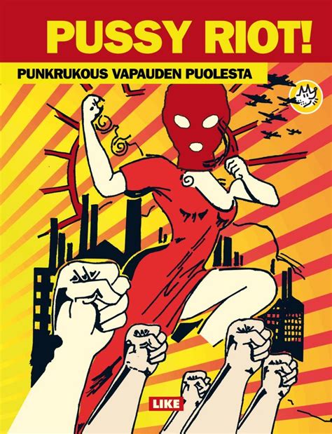 Pussy Riot Punkrukous Vapauden Puolesta Maailman Kuvalehti