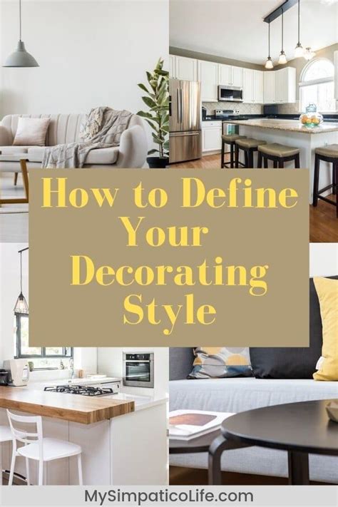 How To Find Your Unique Decorating Style Decor Styles Home Decor