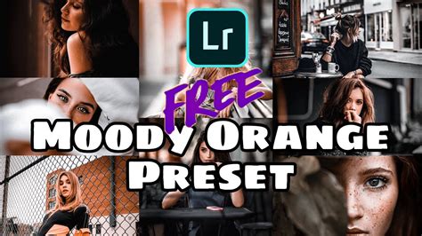 Moody orange tone photoshop action camera raw and lightroom. FREE DNG LIGHTROOM MOBILE PRESET | MOODY ORANGE PRESET ...