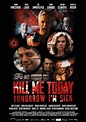 Kill Me Today, Tomorrow I'm Sick! (Film, 2018) - MovieMeter.nl