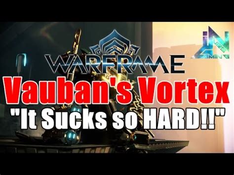 Warframe Vauban S Vortex It SUCKS Literally YouTube