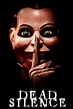 Dead Silence (2007) | The Poster Database (TPDb)