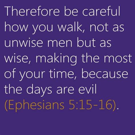 Ephesians 515 16 Unwise Ephesians 5 Caring Trust Evil God Dios