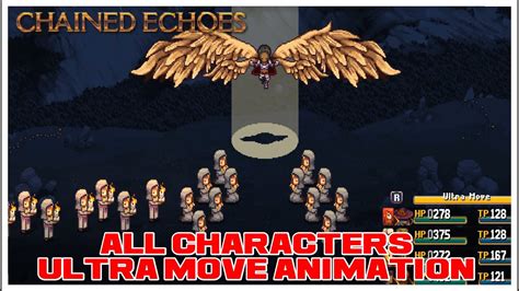 Chained Echoes All Characters Ultra Move Ultimate Youtube