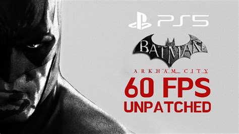 Batman Arkham City Remastered Ps5 Gameplay Unpatched Running At 60