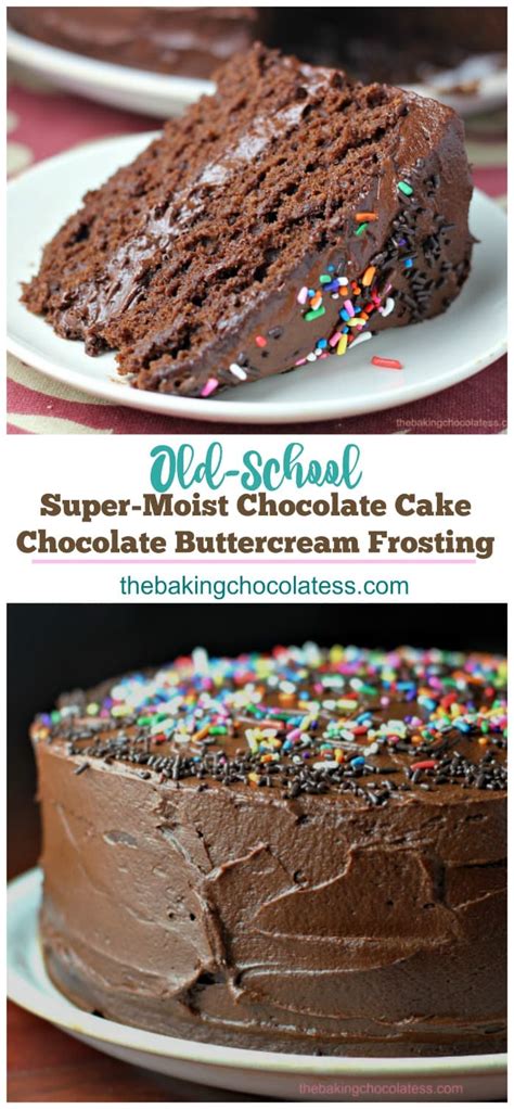 Finally, enjoy moist chocolate cake or refrigerate and consume within a week. Super-Moist Chocolate Cake with Chocolate Buttercream Frosting