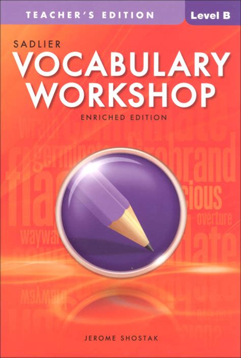 Vocabulary Workshop Enriched Teacher Edition Grade 7 Level B