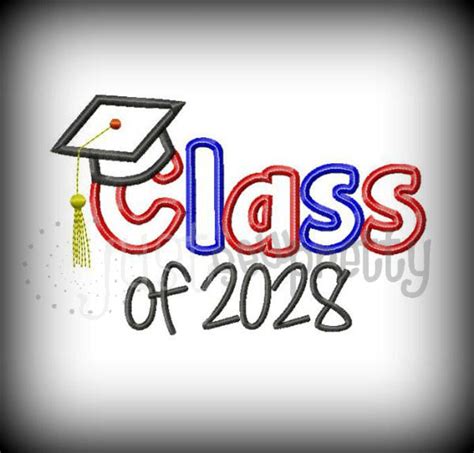 Class Of 2028 Graduate Embroidery Applique Design
