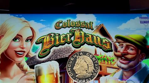 Colossal Bier Hause 3 Bonuses Youtube