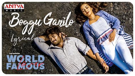 Boggu Ganilo Song Lyrics World Famous Lover Divi Editz