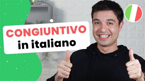 Complete Guide To Italian Subjunctive Conjugation Congiuntivo Italiano