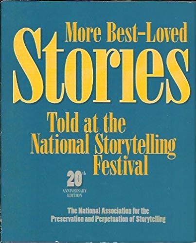 More Best Loved Stories Told At The National Storytelling Festival