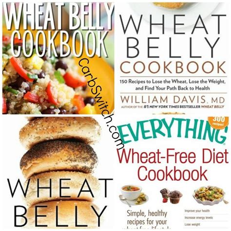 Carbsitchwithwheatbellydiet Wheat Belly Diet Food List Wheat Belly