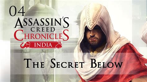 Let S Play Assassin S Creed Chronicles India Ep The Secret