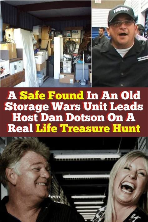 A Safe Found In An Old Storage Wars Unit Leads Host Dan Dotson On A